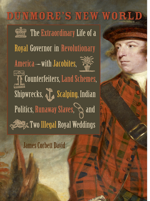 Title details for Dunmore's New World by James Corbett David - Available